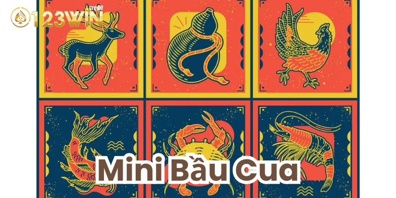 MIni bầu cua là gì?
