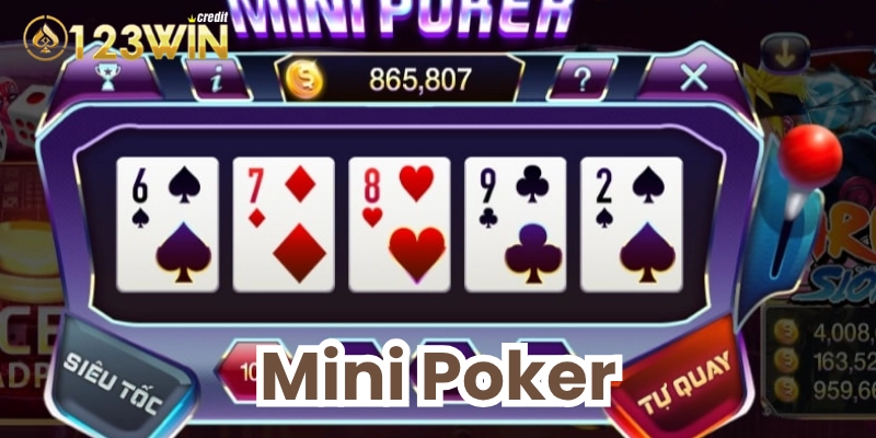 Tìm hiểu game Mini Poker
